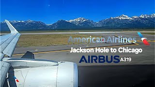 [4K][60fps] American Jackson Hole Grand Teton NP to Chicago Airbus A319 [TRIP REPORT][FULL FLIGHT].