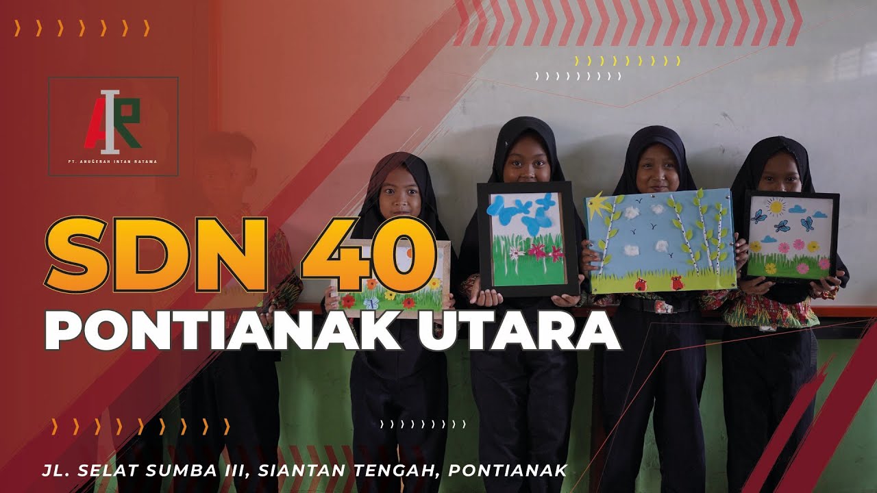 Film Dokumenter : Sekolah Dasar Negeri 40 Pontianak Utara
