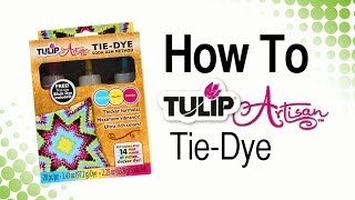 How To Tulip Artisan Tie-Dye