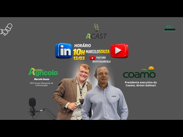 RA CAST - Entrevista com Presidente Executivo da Coamo, Airton Galinari