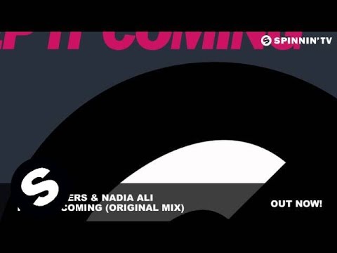 Starkillers & Nadia Ali - Keep It Coming (Original Mix)