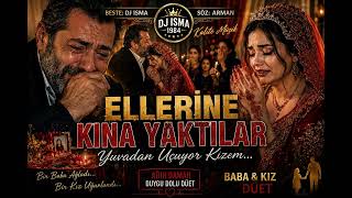 Dj İsma Kızım Gidiyor Bu Akşam Baba Feryadı Ağır Damar Kına Ağıdı 2026 ⭐
