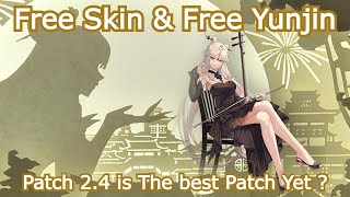 Free Ningguang Skin & Free Yunjin | Patch 2.4 is The Best Patch Yet ?