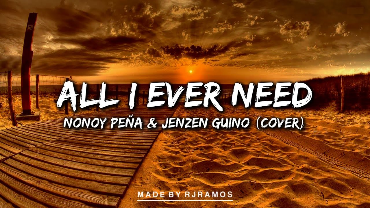 All I Ever Need - Austin Mahone | Nonoy Peña & Jenzen Guino (Cover)