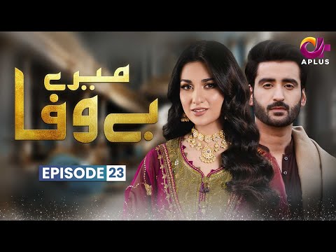 Mere Bewafa — Episode 23