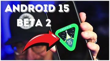 Android 15 Beta 2: What You Need To Know