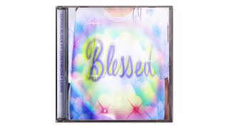 Blessed (ft. LunchMoney Lewis) - Sophia Black (Official Audio)