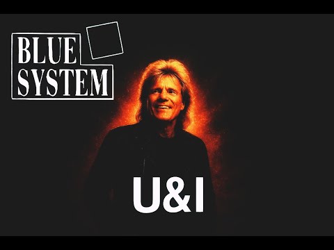 Blue SystemYou and I (Forever in the Rain) 2025 #Dieter Bohlen #Modern Talking #Blue System