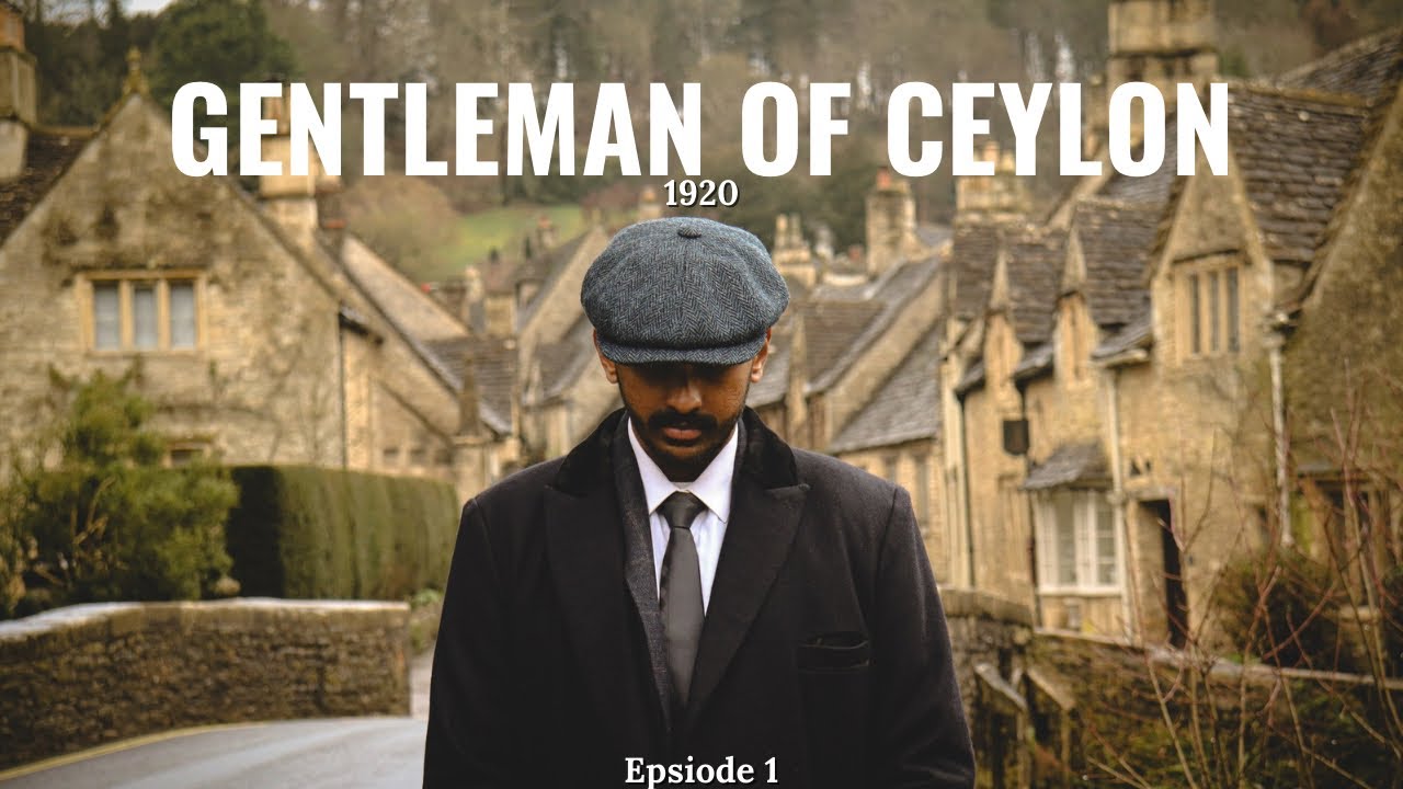Gentleman of Ceylon | Castle Combe | Episode 1