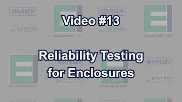 Reliability Testing for Enclosures | Enclosure Institute™ Video #13