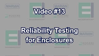 Reliability Testing for Enclosures | Enclosure Institute™ Video #13