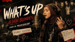 Whats Up  4 Non Blondes  Cover By Musiksekejap
