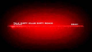 Обложка Jason Derulo Ft 2 Chainz Talk Dirty Club Dirty Remix Скачать Jason Derulo Ft 2 Chainz Talk Dirty Club Dirty Remix