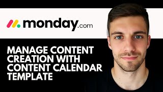 How to Manage Content Creation with the Content Calendar Template in Monday.com 2026 (Simple Guide)