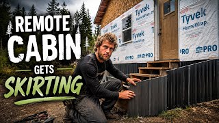 Building a Cabin in Remote Alaska for my Family: Skirting