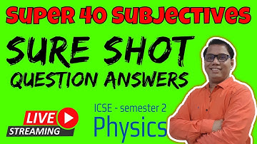 Physics icse subjective questions semester 2 | Important questions MCQs PYQs sure short questions