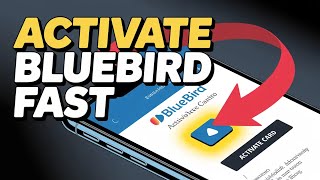 How to activate Bluebird card - Fast Method