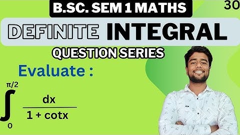 Evaluate integral 0 to pi/2 1 / 1+ cotx dx | Integration of 1+ cotx dx | Definite Integration