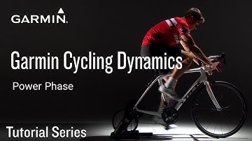 Tutorial - Garmin Cycling Dyamics: Power Phase