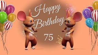 🎉 75th Happy Birthday! 🎉 75 Years Happy Birthday To You Song