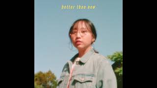 better than new - Sarah Kang