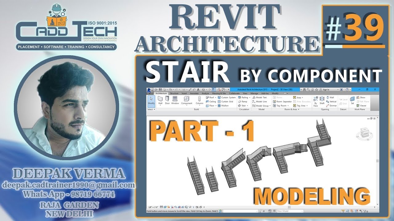 #39 | STAIR BY COMPONENT PART 1 in Revit Architecture [deepak verma]