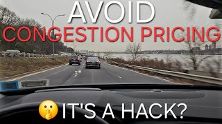 Can CONGESTION PRICING Be AVOIDED Driving Around Manhattan