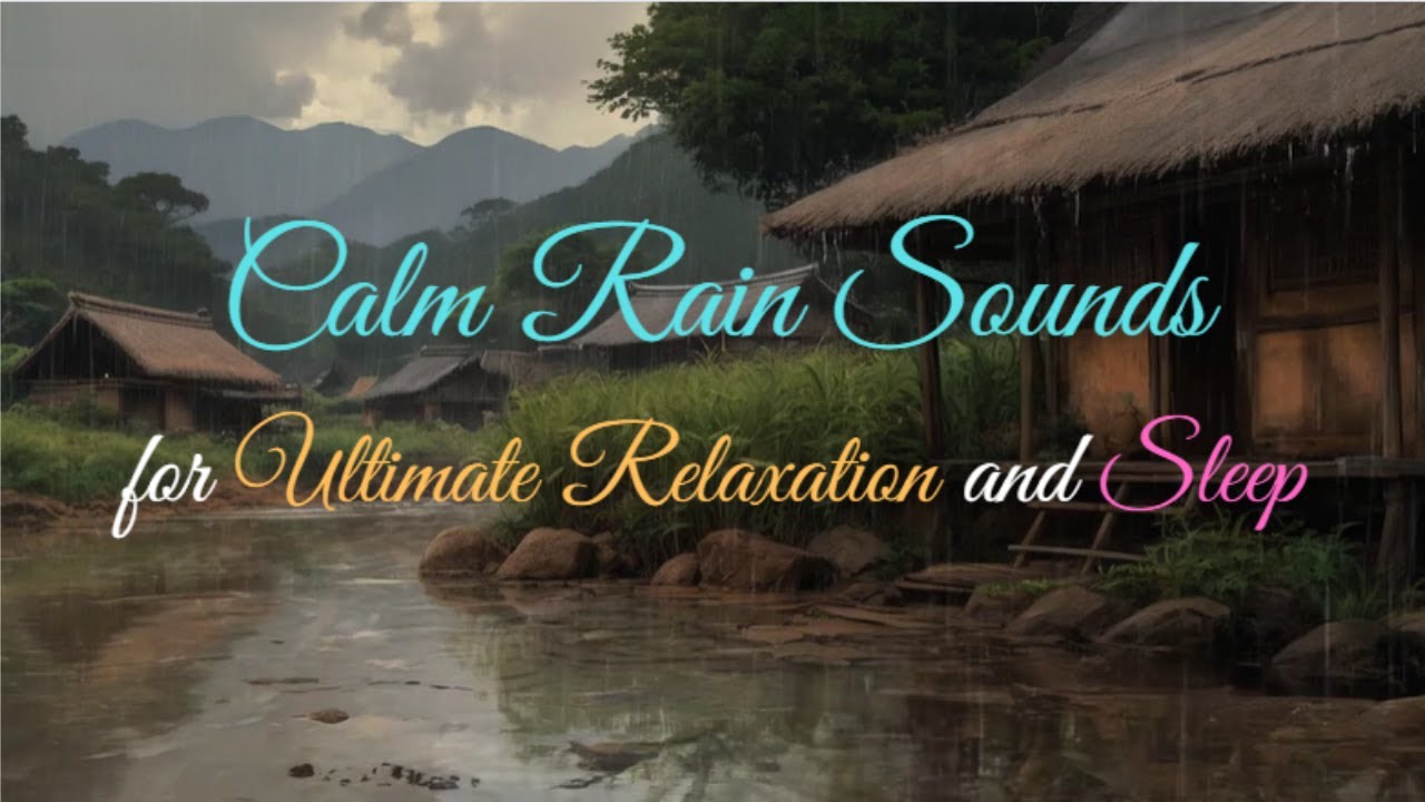 Calm Rain Sounds 🌧️ for Ultimate Relaxation and Sleep - YouTube