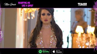 Miisz Gracie - haunting me like a ghost teaser