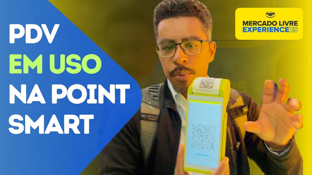Teste de PDV Mercado Pago na Point Smart direto da Mercado Livre Experience 2025