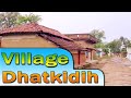 Village18  dhatkidih overviewtube2gather