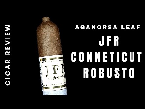 Aganorsa Leaf JFR Conneticut Robusto Cigar Review