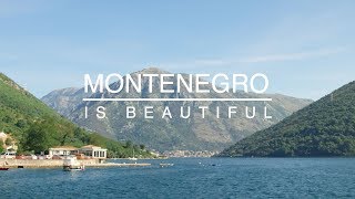 Montenegro is Beautiful