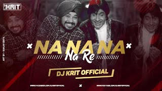Na Na Na Nare  Daler Mehndi  Panjabi Tadka Mix  Dj Krit   2020