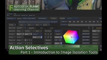 Action Selectives - Part 1 - Introduction - Flame 2018.3 Update