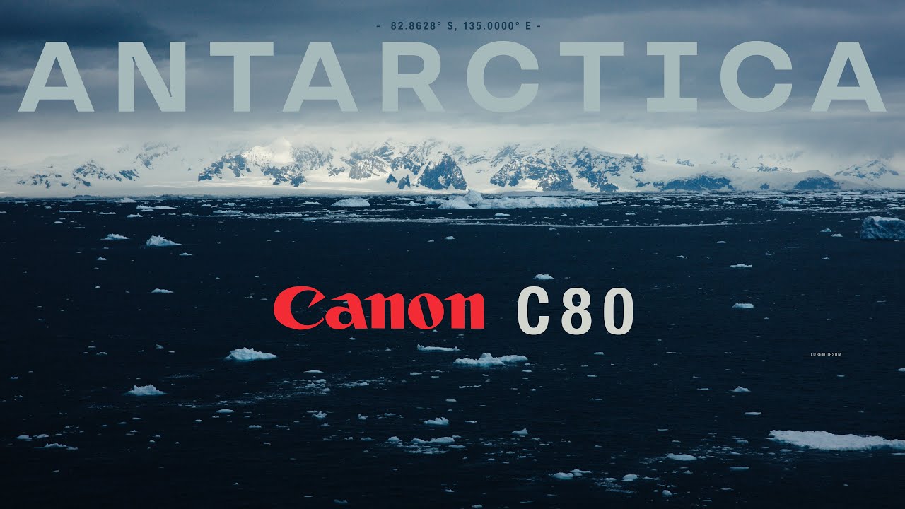 Антарктида — снято на Canon C80