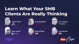 DudaCon Sep. 22 - Day #2 / Session 1 - Learn What Your SMB Clients Are Really Thinking