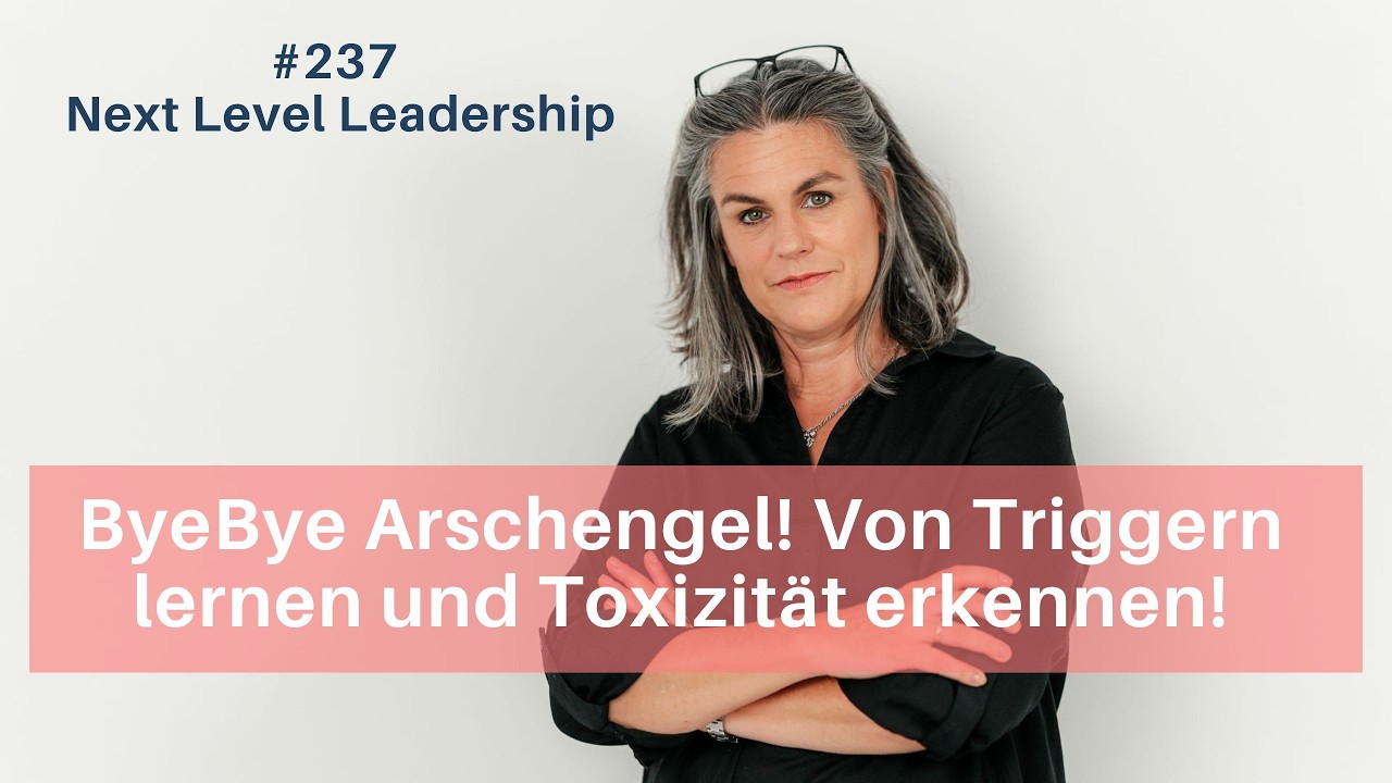 # 236 Byebye Arschengel? Von Triggern lernen und Toxizität erkennen