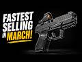 Top 12 Most Wanted Guns in March 2026 | Fastest-Selling Firearms Righ