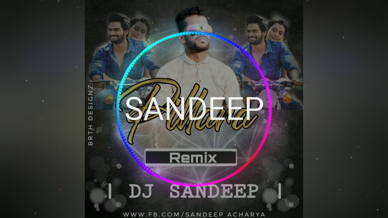 Pillara RX100 LOVE MIX BY DJ SANDEEP