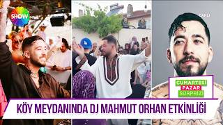 Dj Mahmut Orhan, Köyünde Dj Partisi Verdi