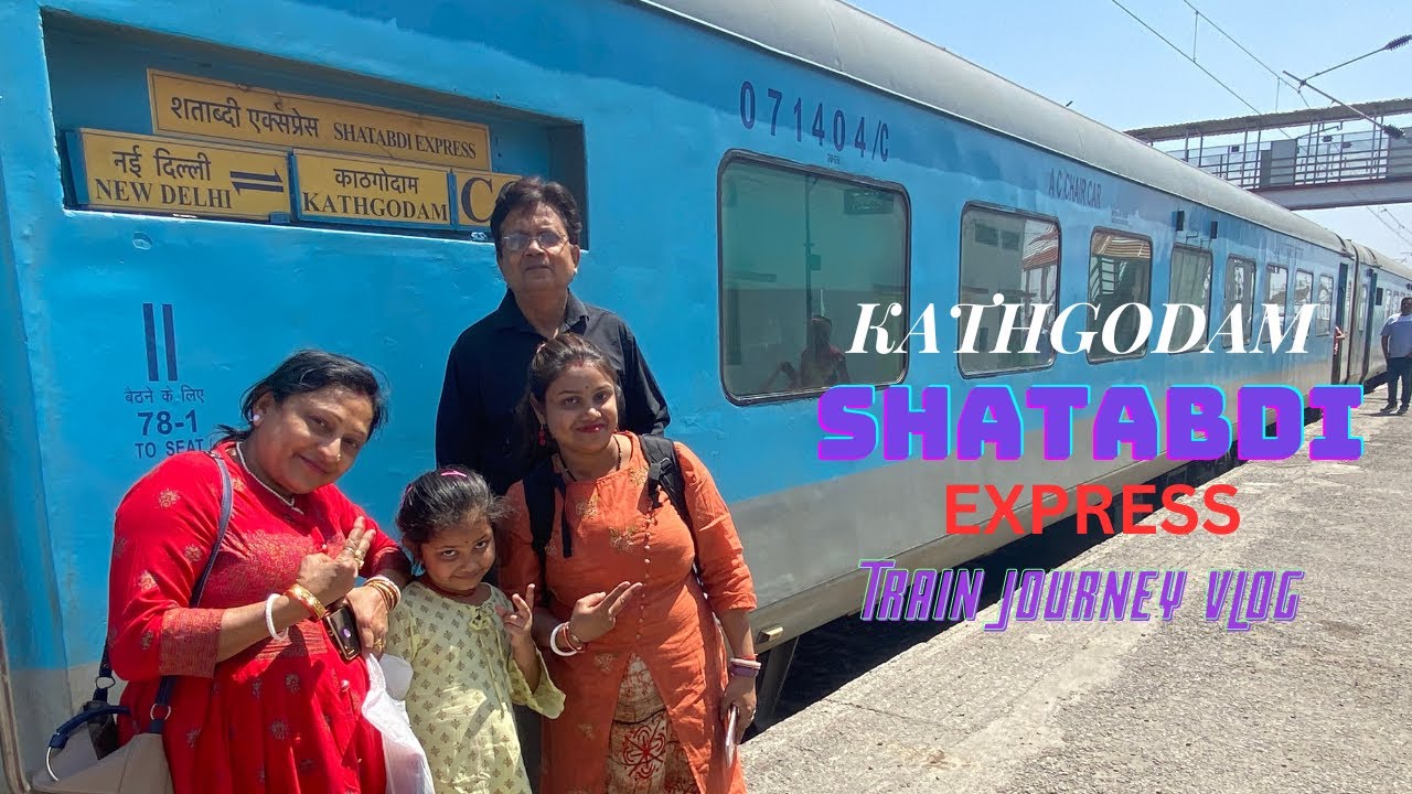 12040-kathgodam-shatabdi-express-journey-best-train-to-nainital-youtube