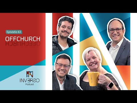 OFFCHURCH | INVERSO PODCAST #063
