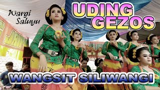 WANGSIT SILIWANGI JAIPONGAN UDING GEZOS SUBANG TERBARU 2022