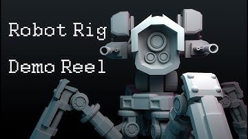 Robot Rig Demo Reel