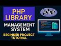 📚 PHP Library Management System Project Tutorial For Beginners 🔥 | Full Video
