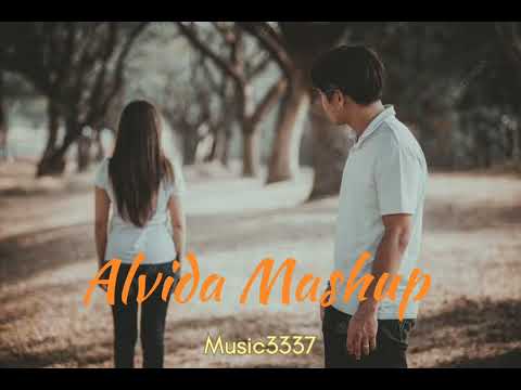 Sad Song Alvida Mashup 2023 | Heartbreak Chillout | Sad song | Music3337
