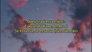 SE ESSA B*NDA- Costa Gold feat.Kawe(letra/legenda)
