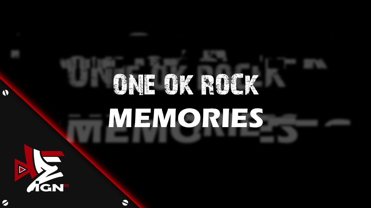 One Ok Rock Memories Lyrics Indonesian Translation Furahasekai