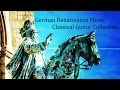 German Renaissance Music - Classical Guitar Collection : 68 Songs（ルネサンス音楽集 《ドイツ》：全68曲）